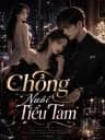 Chồng Nuôi Tiểu Tam