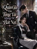Quản Gia Của Tổng Tài Không Dễ Bắt Nạt