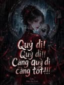 Quỷ Dị! Quỷ Dị!! Càng Quỷ Dị Càng Tốt!!!