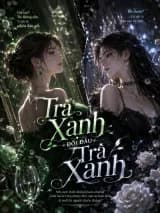 Trà Xanh Đối Đầu Trà Xanh