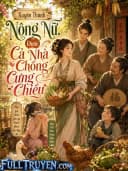 Xuyên Thành Nông Nữ, Được Cả Nhà Chồng Cưng Chiều