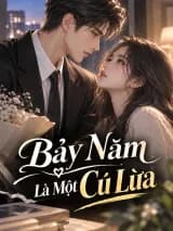 Bảy Năm Là Một Cú Lừa