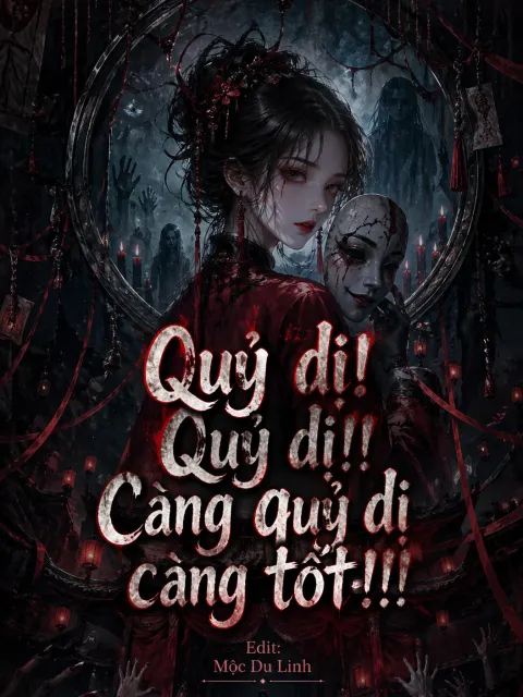 Quỷ Dị! Quỷ Dị!! Càng Quỷ Dị Càng Tốt!!!